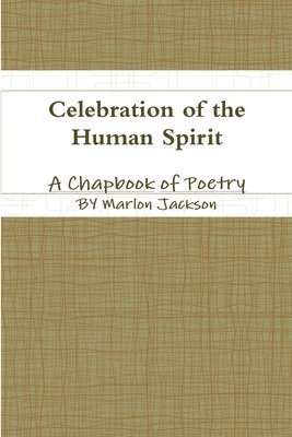 bokomslag Celebration of the Human Spirit