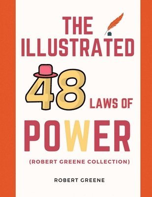 bokomslag Illustrated 48 Laws Of Power (Robert Greene Collection)