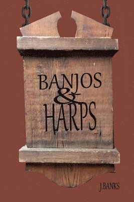John Banks, john banks - Banjos and Harps, Häftad