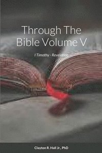 bokomslag Through The Bible Volume V