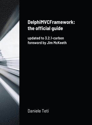 bokomslag DelphiMVCFramework - the official guide