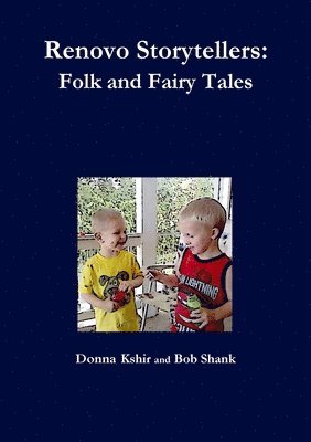 Renovo Storytellers: Folk and Fairy Tales 1