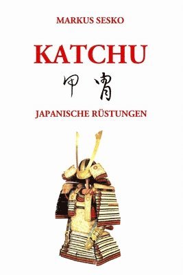 Katchu - Japanische Rustungen (S/W) 1