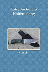 bokomslag Introduction to Knifemaking