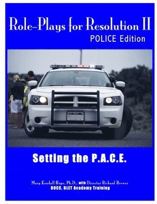 bokomslag Role-Plays for Resolution II: Setting the P.A.C.E.: Polce Edition