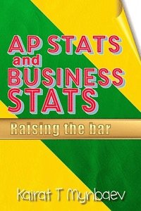 bokomslag Ap Stats and Business Stats: Raising the Bar