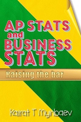 Ap Stats and Business Stats: Raising the Bar 1