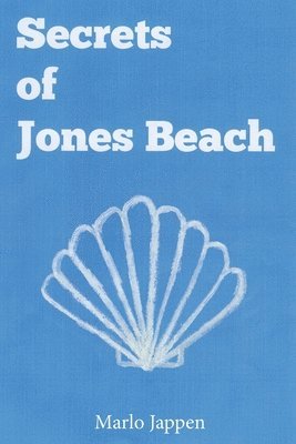 Secrets of Jones Beach 1