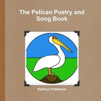 bokomslag Pelican Poetry and Song Book