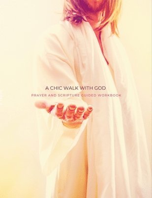bokomslag Chic Walk with God Prayer Workbook