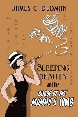 Sleeping Beauty and the Curse of the Mummy's Tomb 1