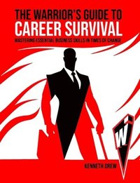 bokomslag Warrior's Guide to Career Survival
