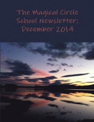 The Magical Circle School Newsletter 1