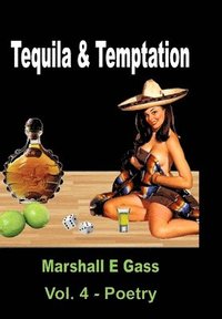 bokomslag Tequila & Temptation