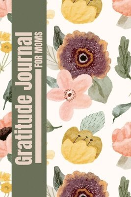 bokomslag Gratitude Journal for Moms
