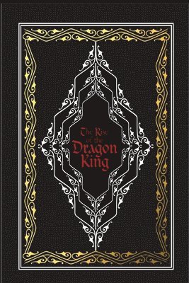 The Rise of the Dragon King 1