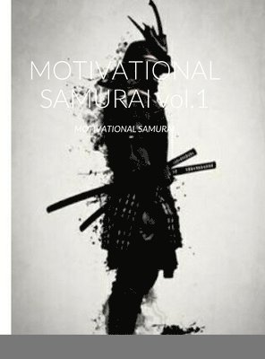 MOTIVATIONAL SAMURAI vol.1 1