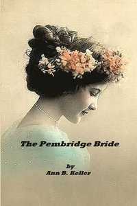 bokomslag The Pembridge Bride