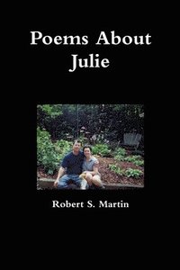 bokomslag Poems About Julie