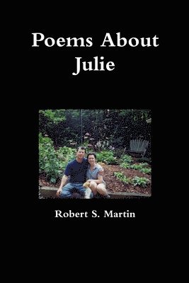 bokomslag Poems About Julie