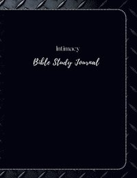 bokomslag Intimacy Bible Study Journal