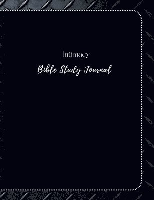 bokomslag Intimacy Bible Study Journal