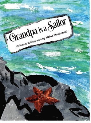 bokomslag Grandpa is a Sailor