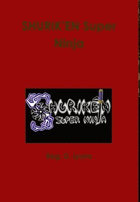 Reg. D. Lyons, Reg D. Lyons, Reg D Lyons - Shurik'en Super Ninja, Inbunden