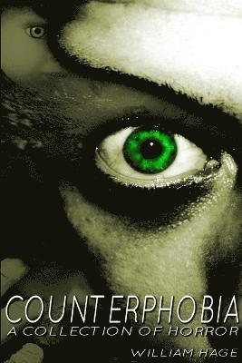 Counterphobia: A Collection of Horror 1