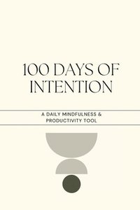 bokomslag 100 Days of Intention