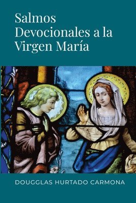 Salmos Devocionales a la Virgen Mara 1