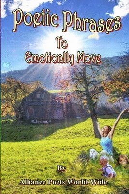 bokomslag Poetic Phrases To Emotionally Move