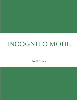 David Carson - Incognito Mode, Häftad