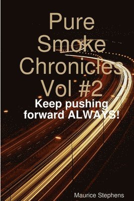 bokomslag Pure Smoke Chronicles Vol #2