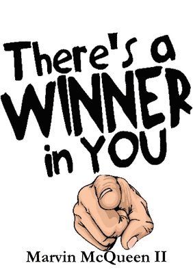 Marvin McQueen II, II McQueen, Marvin - There's A Winner In You, Häftad