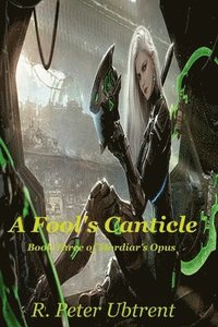 bokomslag Fool's Canticle