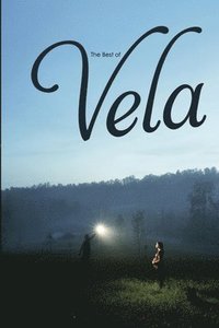 bokomslag The Best of Vela