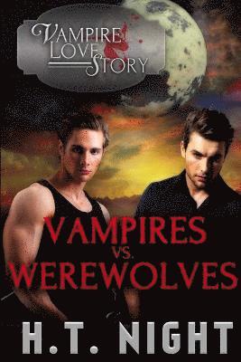 bokomslag Vampires vs. Werewolves