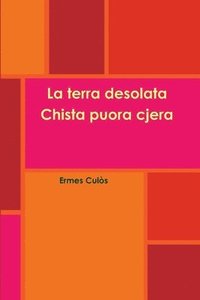 bokomslag La terra desolata / Chista puora cjera