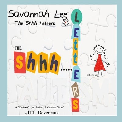 Savannah Lee: The Shhh Letters 1