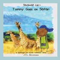 bokomslag Savannah Lee: Tommy Goes on Safari