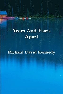 Years And Fears Apart 1