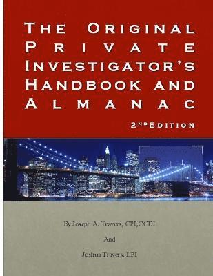 The Original Private Investigator's Handbook and Almanac 2nd Edition 1