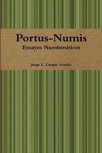 bokomslag Portus-Numis: Ensayos Numismaticos