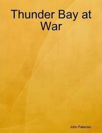 bokomslag Thunder Bay at War