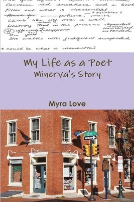 My Life as a Poet: Minerva's Story 1