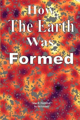 How The Earth Was Formed 1