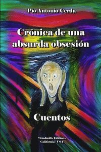 bokomslag Cronica De UNA Absurda Obsesion