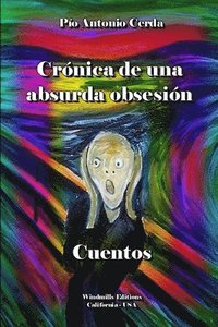 bokomslag Cronica De UNA Absurda Obsesion