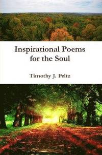 bokomslag Inspirational Poems for the Soul